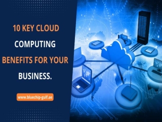 10 key cloud computing benefits for your buisness.