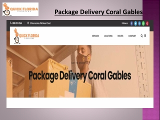 Package Delivery Coral Gables - Quick Florida Couriers