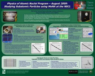 Physics of Atomic Nuclei Program – August 2009: Studying Subatomic Particles using MoNA at the NSCL