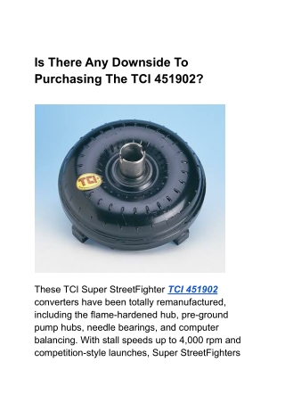 Is there any downside to purchasing the Tci 451902