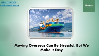 Moving Overseas Can Be Stressful, But We Make It Easy