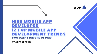 12 Top Mobile App Development Trends You Can’t Ignore In 2023