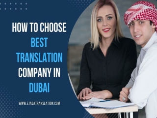 how to choose best translation compay in dubai