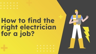 How to find the right electrician for a job?