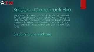 Brisbane Crane Truck Hire | Otmtransport.com.au