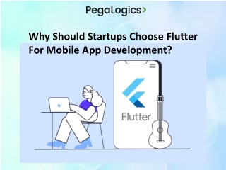 Why Should Startups Choose Flutter For Mobile App Development