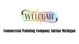 Commercial Painting Company Adrian Michigan