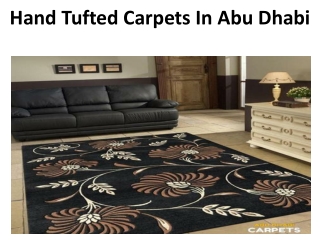 Hand Tufted Carpets In Abu Dhabi