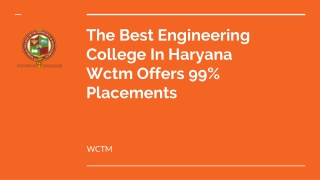 The Best Engineering College In Haryana Wctm Offers 99% Placements