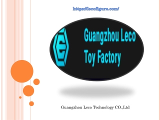 China's Top Toy Manufacturer - lecofigure.com
