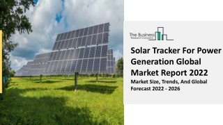 Solar Tracker For Power Generation Market Growth, Industry Demand 2031