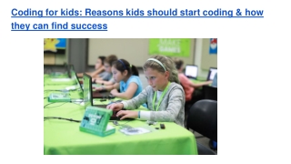 Coding for kids_ Reasons kids should start coding & how they can find success