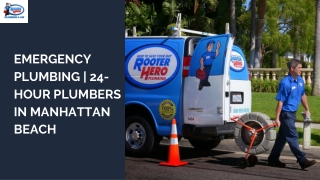 Emergency Plumbing | 24-Hour Plumbers in Manhattan Beach