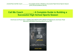 {mobiePub} Call Me Coach ________ A Complete Guide to Building a Successful High School Sports Season [PDF EPuB AudioBoo