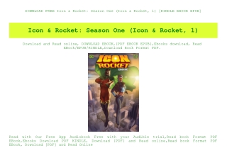 DOWNLOAD FREE Icon & Rocket Season One (Icon & Rocket  1) [KINDLE EBOOK EPUB]