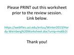 Please PRINT out this worksheet prior to the review session. Link below.