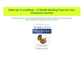 PDF) Wake Up To Inve$ting!  10 Wealth-Building Tools for Your Investment Journey (Epub Kindle)