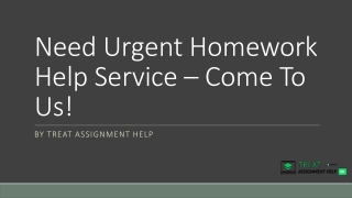 Need Urgent Homework Help Service – Come To