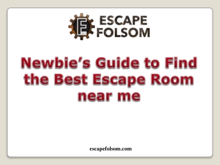 Newbie’s Guide to Find the Best Escape Room near me