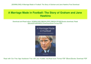 {DOWNLOAD} A Marriage Made in Football The Story of Graham and Jane Hawkins Free Download