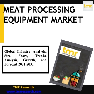 Meat Processing Equipment |  Demand and Major Scope