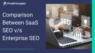 Comparison Between SaaS SEO vs Enterprise SEO