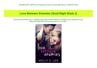 [DOWNLOAD^^][PDF] Love Between Enemies (Grad Night Book 2) [EBOOK PDF]