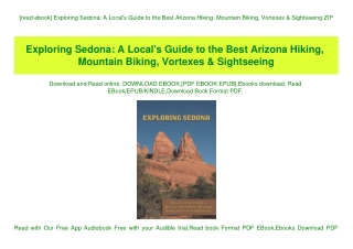 [read ebook] Exploring Sedona A Local's Guide to the Best Arizona Hiking  Mountain Biking  Vortexes & Sightseeing ZIP