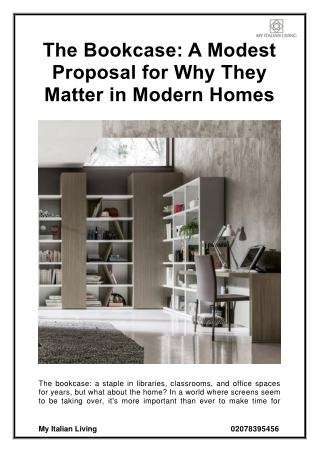 The Bookcase A Modest Proposal for Why They Matter in Modern Homes
