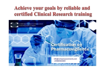 Achieve your goals by reliable and certified Clinical Research training