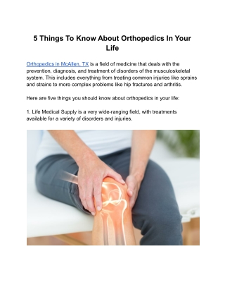 5 Things To Know About Orthopedics In Your Life