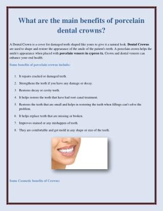 What are the main benefits of porcelain dental crowns?