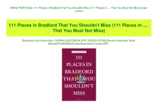[READ PDF] Kindle 111 Places in Bradford That You Shouldn't Miss (111 Places in .... That You Must Not Miss) {read onlin