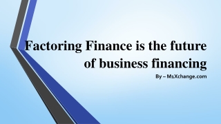 Factoring Finance is the future of business financing