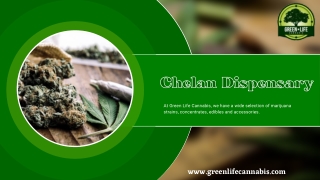 High-quality Chelan Marijuana Dispensary – Green Life Cannabis