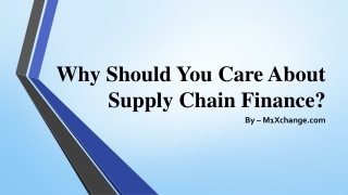 Why Should You Care About Supply Chain Finance