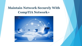 Maintain Network Securely With CompTIA Network