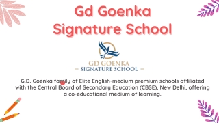 Experience Best Residential Schools In Gurgaon with G.D. Goenka Signature School