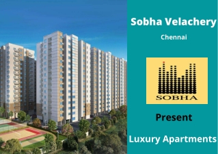 Sobha Velachery Chennai -  E-Brochure