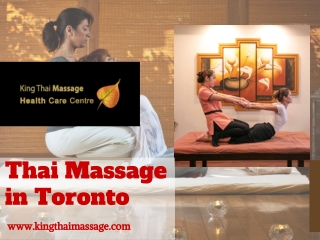 Thai Massage in Toronto-A Unique Stretching Technique!