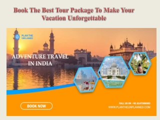 Book The Best Tour Package To Make Your Vacation Unforgettable