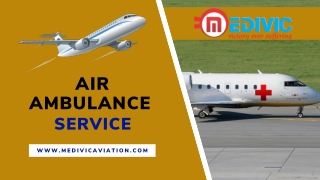 Obtain Advanced Air Ambulance Services in Patna with ICU Conveniences