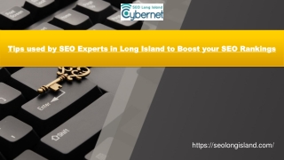 Tips used by SEO Experts in Long Island to Boost your SEO Rankings