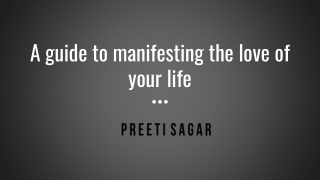 A guide to manifesting the love of your life