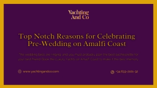 Top Notch Reasons for Celebrating Pre-Wedding on Amalfi Coast!