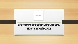 Our Understanding of High Net-Worth Individuals