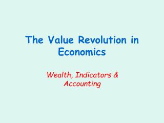 The Value Revolution in Economics