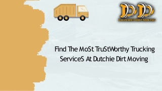 Dutchie Dirt Moving Ltd  Get In Touch With Most Reliable Firm For Gravel In Lethbridge AB