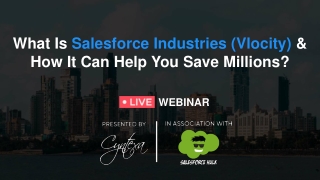 What is Vlocity (Salesforce Industries) How It Can Help You Save Millions?