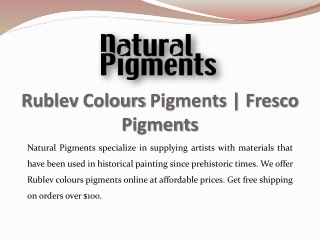 Rublev Colours Pigments | Fresco Pigments | Natural Pigments